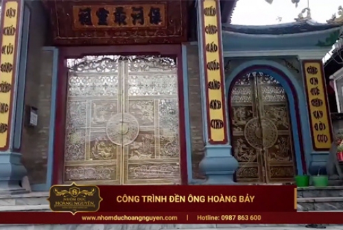 Nhôm đúc Hoàng Nguyễn - Công trình đền ông Hoàng Bảy