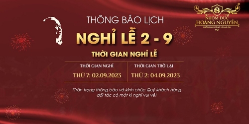 NHÔM ĐÚC HOÀNG NGUYỄN THÔNG BÁO LỊCH NGHỈ LỄ 2/9